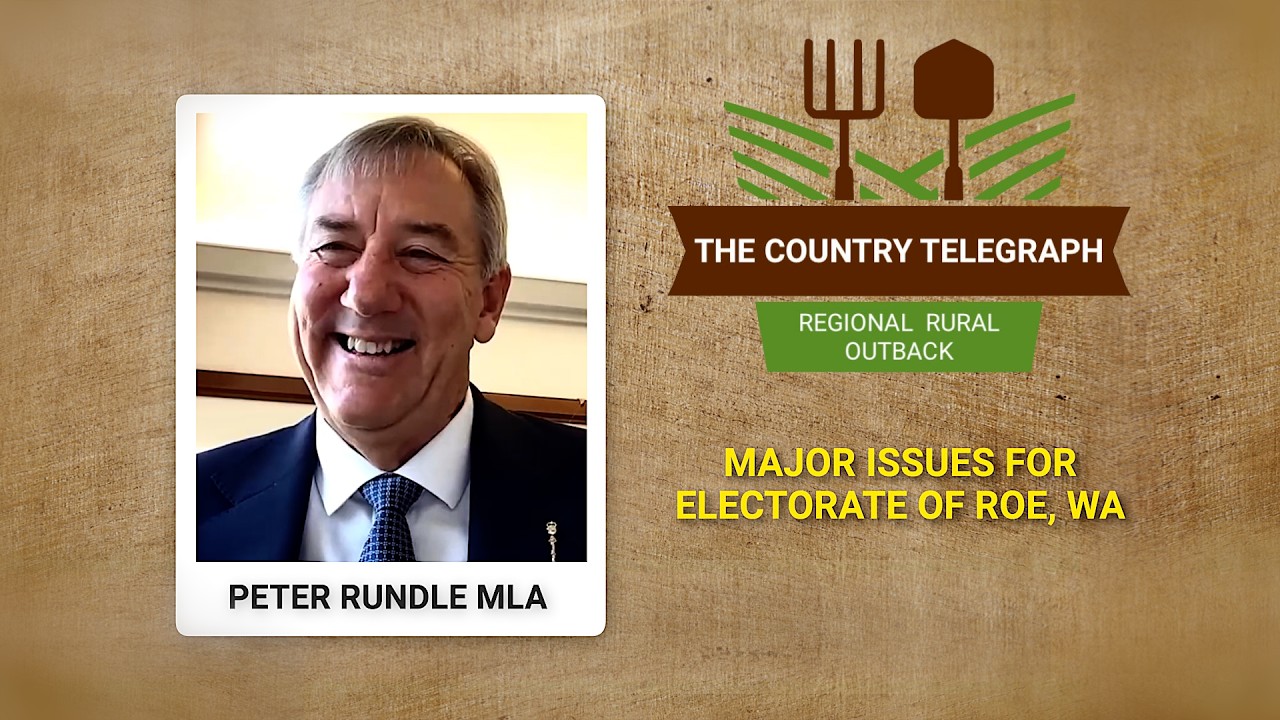 Peterk Rundle Major Issues for Electorate of Roe with Peter Rundle MLA on The Country ...