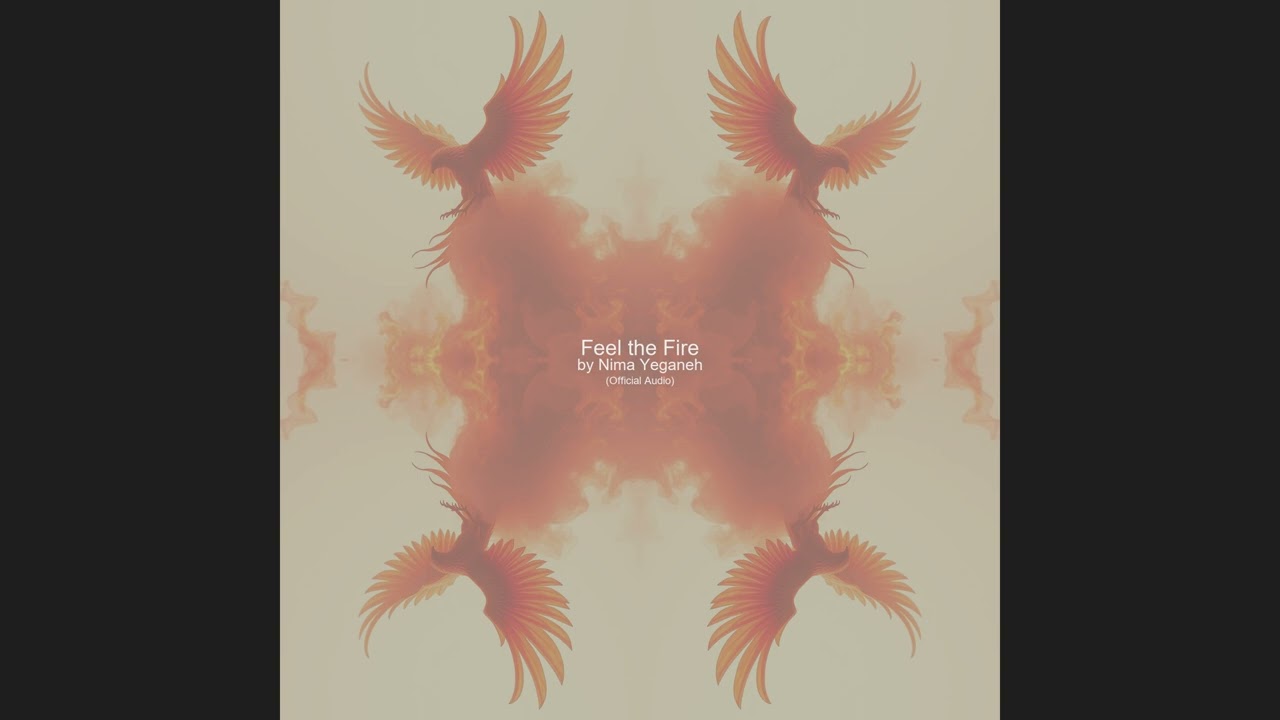 Feel the Fire by Nima Yeganeh Official Music