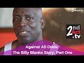 Against All Odds: The Billy Blanks Story Part One