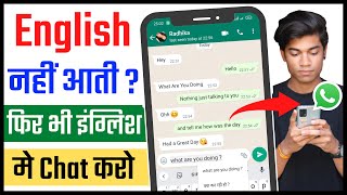 WhatsApp Par English Me Chat Kaise Kare In Hindi | WhatsApp Par English Ko Hindi Me Kaise Kare ? screenshot 4