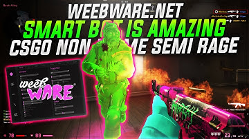 HOW TO USE SMART BOT | WEEBWARE | CSGO NON-PRIME CHEATING | MM SEMI RAGE #1