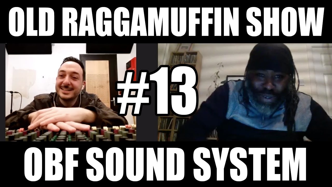 Solo Banton - Old Raggamuffin Show #13 - OBF Soundsystem