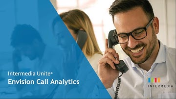 Intermedia Unite: Envision Call Analytics Overview