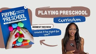 Playing Preschool | Homeschool Preschool Curriculum Made Simple | What You Need To Know