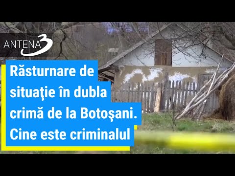Răsturnare de situaţie în dubla crimă de la Botoşani. Cine este criminalul