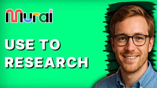 How to Use Mural to Research [2026 Full Guide]