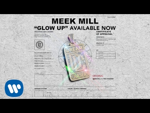 Meek Mill - Glow Up [OFFICIAL AUDIO] - Meek Mill - Glow Up [OFFICIAL AUDIO]