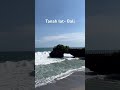 #asmr #bali #baliindonesia #balitrip #tanahlottemple #ocean #beach #shorts #short #trending