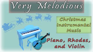Deck The Halls (Piano and Violin Instrumental) | Christmas Music