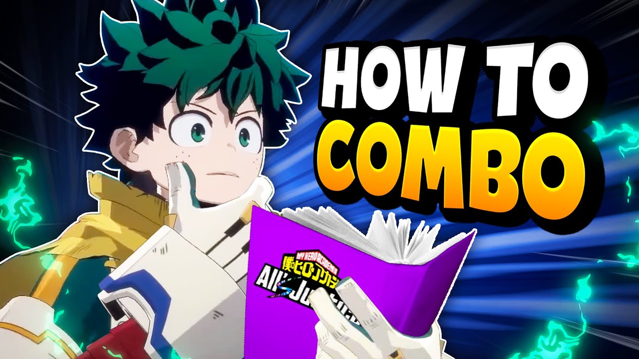Как создавать ЛУЧШИЕ КОМБИНАЦИИ в My Hero Academia: All's Justice