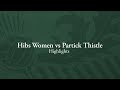 Highlights: Hibs Women 0 Partick Thistle 0