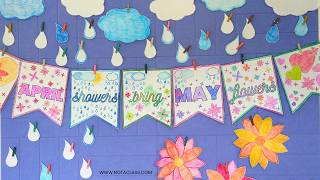 April Showers Bring May Flowers Bulletin Board Spring Banner Craft Activity April Showers Bring May Flowers Craft Activity