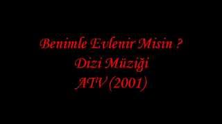 Benimle Evlenir Misin Atv 2001 Youtube Original