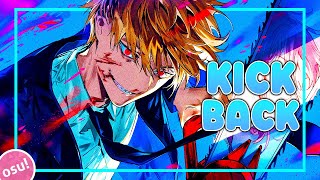 Chainsaw Man Opening | KICK BACK by Kenshi Yonezu - (TV SIZE) | osu