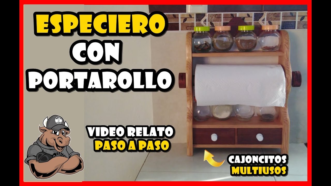 #especiero CON PORTAROLLO DE #cocina (MADERA)/EL TORITO CARPINTERO (RESUBIDO+NARRACIÒN)