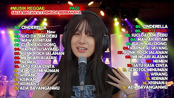 #MUSIK REGGAE TEMAN BEKERJA❗CINDERELLA I SALLSA BINTAN x 3 PEMUDA BERBAHAYA