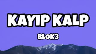 Blok3 - Kayip Kalp 