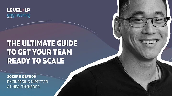 The Ultimate Guide to Get Your Team Ready to Scale