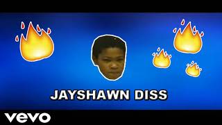 JAYSHAWN (DISSTRACK)🔥🔥