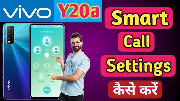 Vivo y20a me Smart Call Setting kaise kare | Vivo y20a video call kaise kare | Vivo y20a smart call