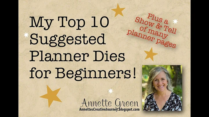 My Top Ten Suggested Planner Dies for Beginners