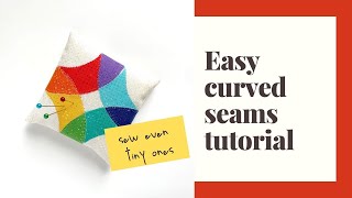 Quick and easy curved seams | Zen Chic