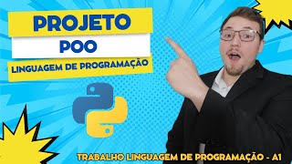 Projeto POO (Programação Orientada a Objetos) em PYTHON - Projeto PYTHON 1