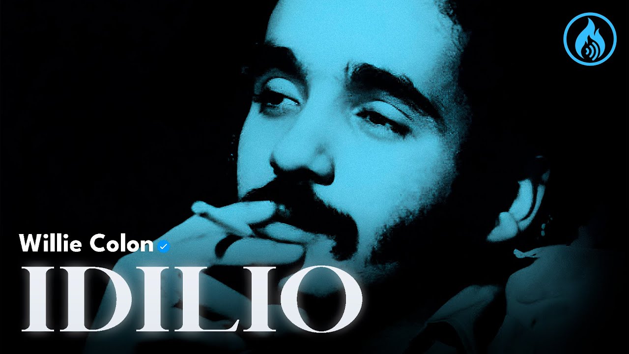 Willie Colon - Idilio (Letra)