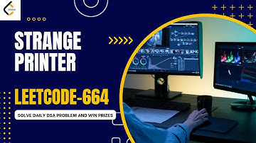Leetcode 664 || Strange Printer || Binary Beaker || Dynamic Programming || Daily POTD