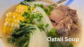 Simple and Soul-Warming Oxtail Soup | Filipino Bulalo Recipe 