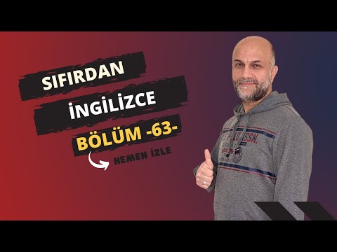 Sıfırdan İngilizce - Ders 63: When, After, Before, Until