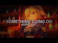 Something Going On Slowed To Perfection Kaysha Edit Audio Non Copyright