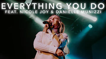 Everything You Do (Live) - Nicole Joy and Danielle Munizzi | New Album "Best Days" Available Now!