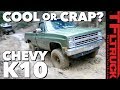 Is The Chevy K10 Square Body Pickup Cool or Crap?