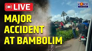 MAJOR ACCIDENT AT BAMBOLIM | TVG LIVE