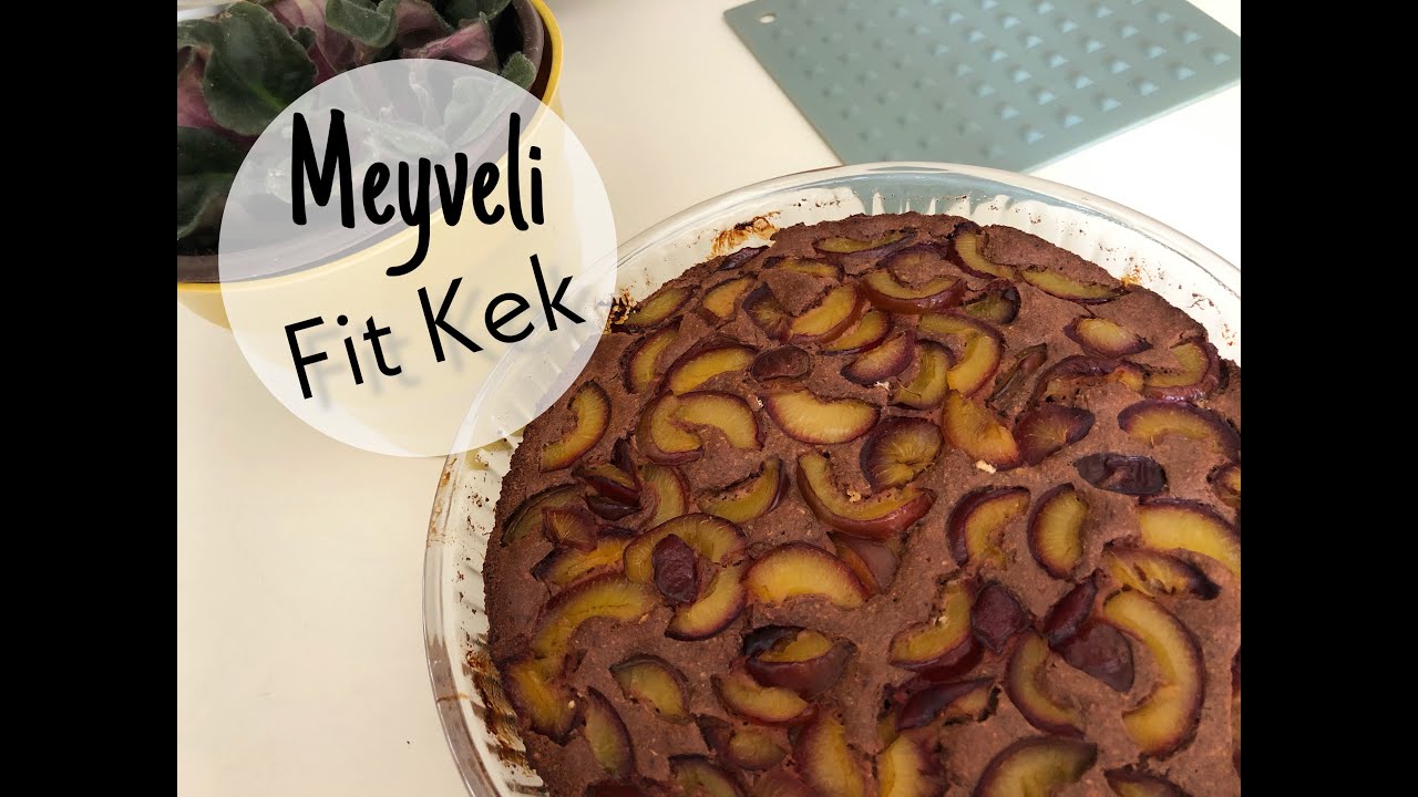 Meyveli Fit Kek I Şekersiz ve Unsuz Kek YouTube