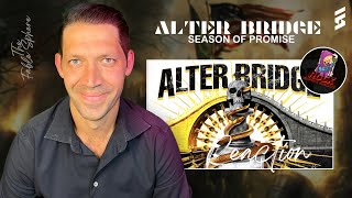 MY FAVOURITE TODAY!! Alter Bridge - Season of Promise (Reaction) (REF Series)