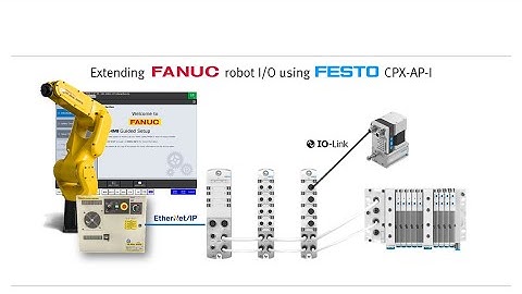 Extend Fanuc robot I/O using Festo CPX-AP-I (Part 1): Main