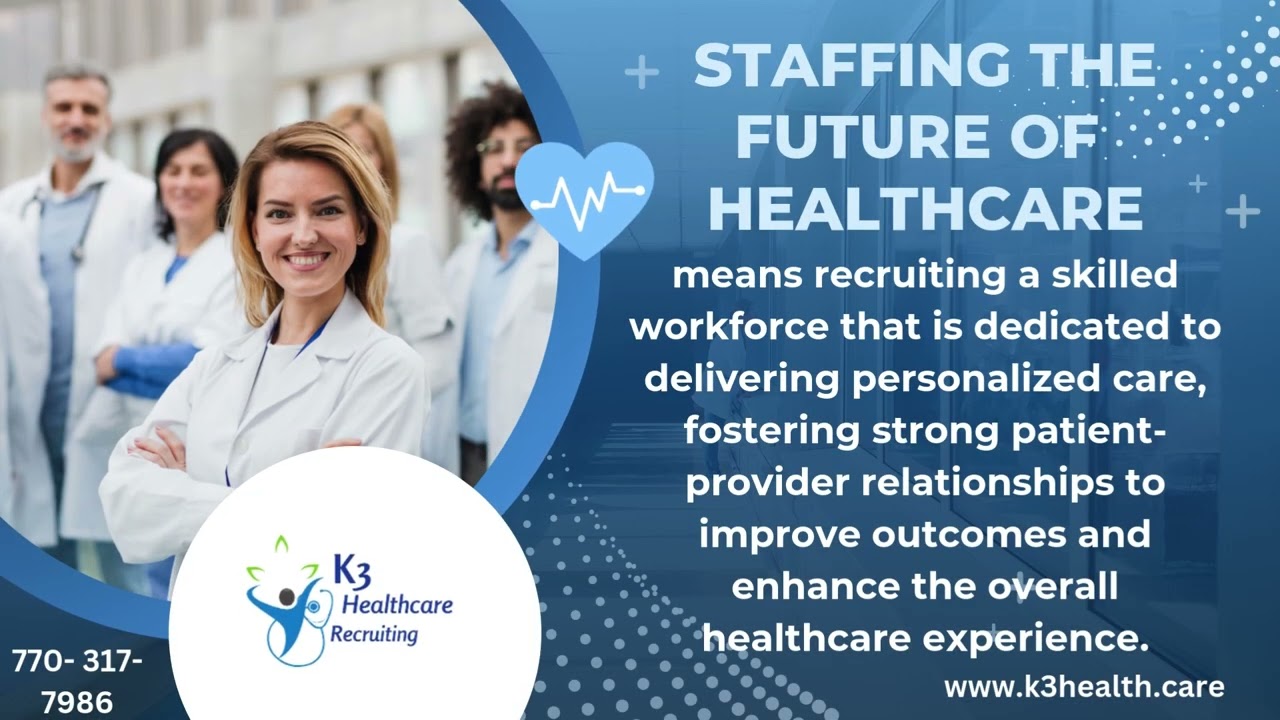 Staffing the future of healthcare!