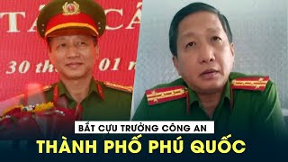 Bắt cựu Trưởng Công an thành phố Phú Quốc Lê Văn Mót