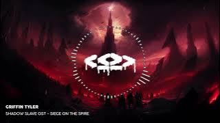 Download lagu Griffin Tyler - Siege on the Spire [Shadow Slave OST]