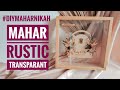 DIY MAHAR RUSTIC TRANSPARAN || TUTORIAL MAHAR RUSTIC TRANSPARAN || #MAHARRUSTIC || #MAHAR8