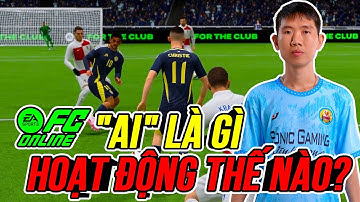 THÀNH HOÀ | "AI" Cầu Thủ Hoạt Động Như Thế Nào Trong FC Online