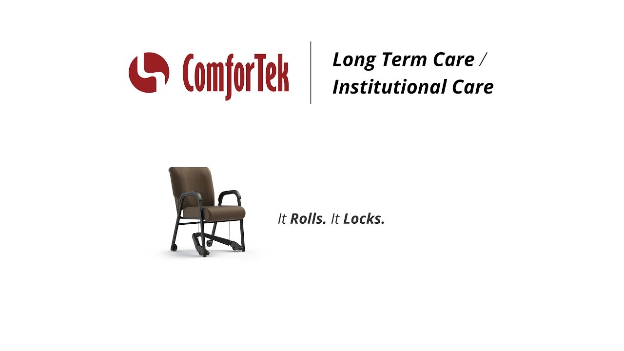 ComforTek - Long Term Care / Institutional Care