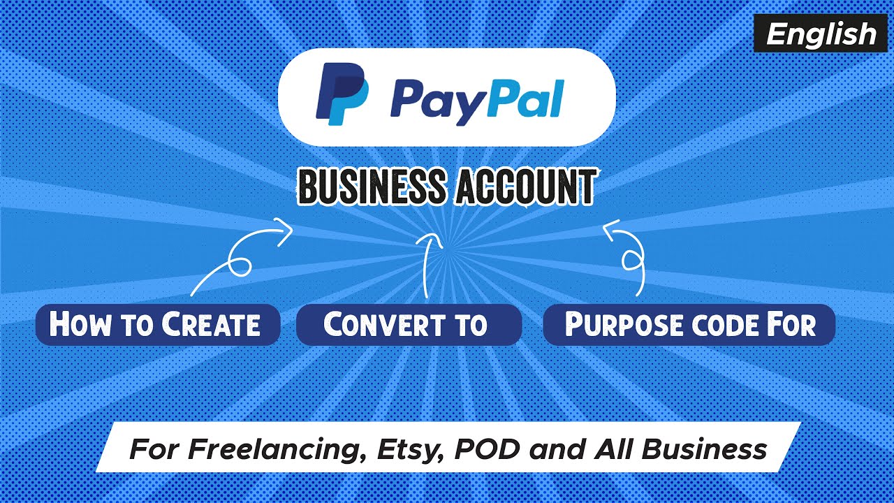 How to create PayPal Business account | Convert to Business PayPal account | Indian PayPal account