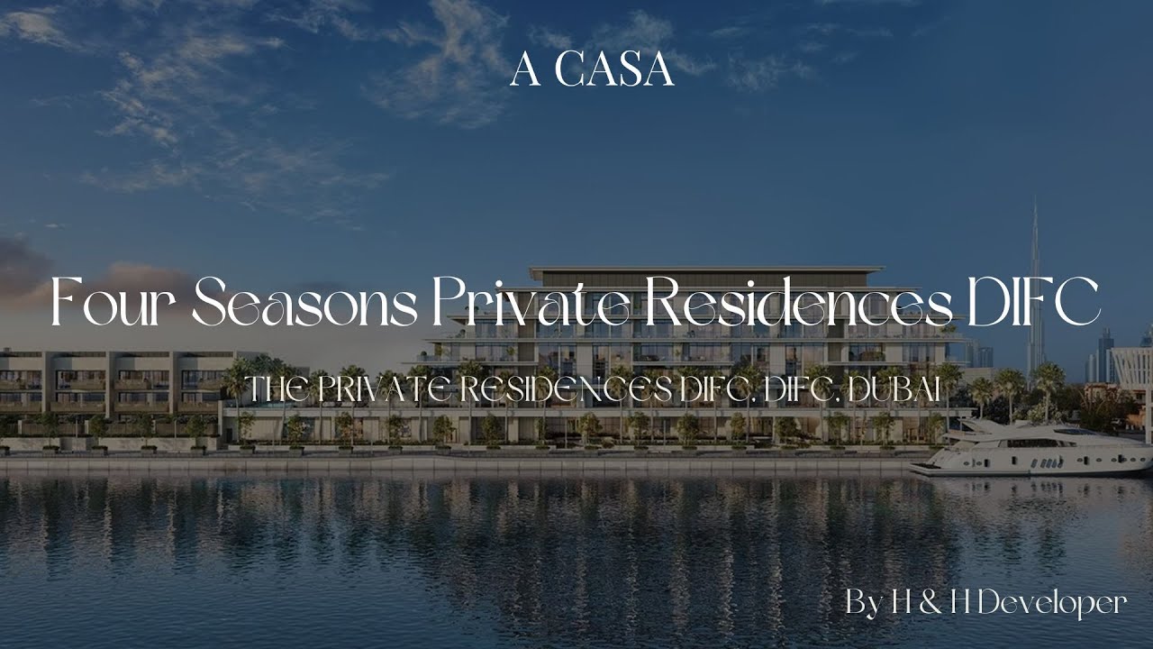 Discover Luxury Living at Four Seasons Private Residences DIFC, Dubai | ACASA