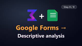 Google Forms data into descriptive analysis, no SPSS