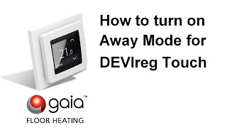 How to turn on Away Mode DEVIreg Touch
