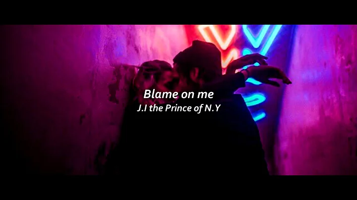 'Blame on Me', J.I the Prince of N.Y (Subtitulado)