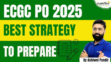 What is the Best Strategy to Prepare for ECGC PO 2025 ? ECGC PO 2025